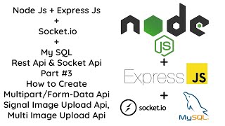 3 Complete Guide MultipartFormData API for Multiple Image Upload in Nodejs amp Expressjs [upl. by Ynnaej]