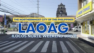 Laoag City Morning Drive  The Northernmost City of Philippines  4K HDR [upl. by Vial]