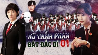 NỮ THẨM PHÁN BẤT ĐẮC DĨ Tập 1  Phim Hành Động Mới Nhất  Thuyết Minh [upl. by Hepsibah775]