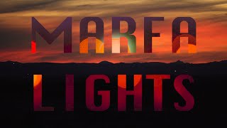 The Marfa Ghost Lights  Mysterious Orbs of Light that Appear Over the Mitchell Flats  Marfa Texas [upl. by Krischer]