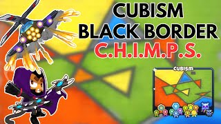 Cubism CHIMPS Black Border Easy Guide  BTD6 [upl. by Noda700]