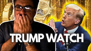 EXPERT looks at 100K TRUMP WATCH [upl. by Afirahs]