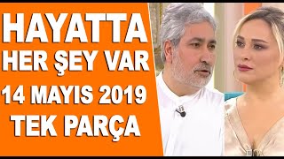 Hayatta Her Şey Var 14 Mayıs 2019 [upl. by Brent810]