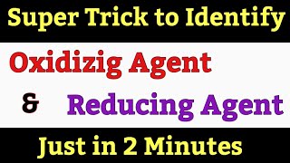 How to Identify Oxidizng And Reducing Agent in Redox Reactions  Super Trick  Chemistry Academy [upl. by Dryfoos]