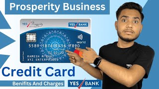 Yes Bank Prosperity Business Credit Card  Yes Bank Credit Card Benefit And Charges  Yes Bank Card [upl. by Callahan]