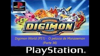 Digimon World PS1  O pelúcia de Monzaemon Parte 36 [upl. by Peirsen235]