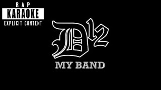 D12  My Band Rap Karaoke [upl. by Cullen952]