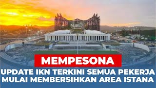 IKN Terkini Progres Pembangunan Istana Negara Kantor Presiden Sudah Selesai Awal Agustus Ini [upl. by Eilac]