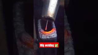 MIG Welding 🤯🔥 tig mig shorts views sunscribe [upl. by Ameehs]