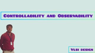 Controllability and Observability SCOAP  ATPG Validation and Testing [upl. by Seidule]