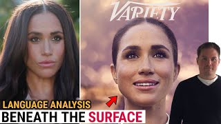 What Meghan Markle Actually Told You  Variety Interview Analysis [upl. by Greff]