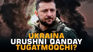 Ukraina urushni qanday tugatmoqchi fikratuz [upl. by Notlimah831]