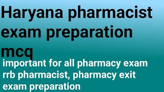 Haryana pharmacist exam preparation HSSC pharmacist mcq 2024 Pharmacist exam preparation mcq 2024 [upl. by Guillermo]