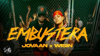 Jovaan x Wisin  Embustera Official Video [upl. by Qerat]