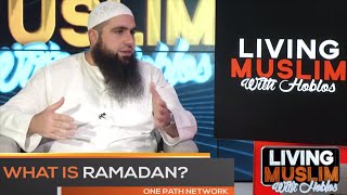 Living Muslim with Mohamed Hoblos The month of Ramadan [upl. by Asirrak]