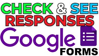 How To Check Google Forms Responses in 2025 [upl. by Anigal17]