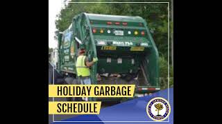 Holiday Garbage Schedule [upl. by Eneryt301]