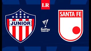 🔥🔥🔥Junior⚪️🔴🔵 Vs Indep Santa Fe🔴⚪️🔴 l Liga Betplay 🇨🇴  Fecha 8  Clausura 2024🔥🔥 [upl. by Brabazon]