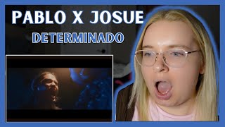 PABLO x JOSUE DETERMINADO Official MV REACTION [upl. by Enotna]