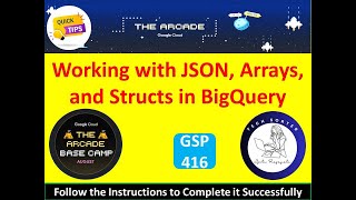 2024 Working with JSON Arrays and Structs in BigQuery Lab Stepsgooglecloudskillsboost [upl. by Aruasor]