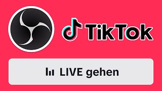 🔴 Wie du mit OBS auf TikTok live Hochformat streamen kannst  TikTok Streamkey  Stepbystep [upl. by Athiste]