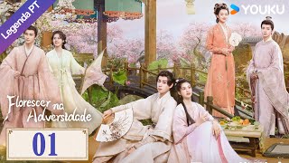 Florescer na Adversidade EP01  Blossoms in Adversity Legendado  HuYitian ZhangJingyi  YOUKU [upl. by Aikas]