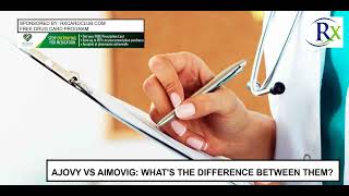 Ajovy Vs Aimovig Whats The Difference Between Them [upl. by Ahsinrad]