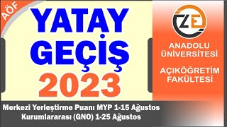 AÖF Yatay Geçiş Nasıl Yapılır MYP Merkezi Yerleştirme Puanı ve Kurumlararası 2023 [upl. by Namyh]