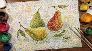 Pears on a Table  Technique Pointillism  Gouache  IOTN  Speed Painting [upl. by Hayashi817]