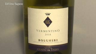 Vermentino Bolgheri DOC 2010 Tenuta Guado al Tasso  Antinori [upl. by Kenley]