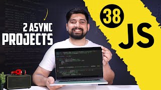 2 projects with Async JS  chai aur javascript [upl. by Powel644]