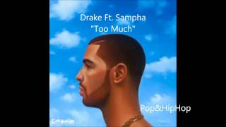 Drake  Too Much Ft Sampha Full Audio amp Lyrics In Description [upl. by Dirtsa]