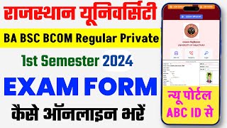 Rajasthan University 1st Semester Exam Form kaise bhare 202324  BA BSc BCom Sem1 Exam Form [upl. by Attener]