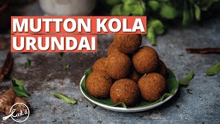 Madurai Mutton Kola Urundai Recipe  How to make South Indian Mutton Kheema Balls at Home  Cookd [upl. by Adle]