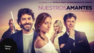 NUESTROS AMANTES    película 📽 1080p  Completa  2021 [upl. by Ahsemat]