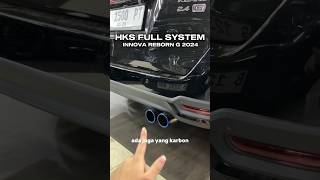 HKS FULL SYSTEM ON INNOVA REBORN G 2024 [upl. by Ahsimed]