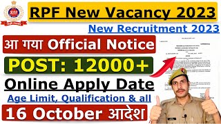 RPF New Vacancy 2023  RPF SI New Vacancy 2023  RPF Constable Vacancy 2023  Notification Apply [upl. by Yelyah]