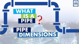 What is a Pipe  Definition of Pipe  Pipe DimensionsNPSDNSCH [upl. by Aissatsan127]