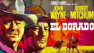 El Dorado 1966 Full Movie  John Wayne  Robert Mitchum  James Caan  Review amp Facts [upl. by Learrsi678]