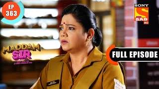 Maddam sir  Where Is Haseena’s Gun  Ep 363  Full Episode  04th December 2021 [upl. by Bonnell901]