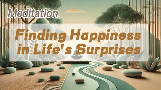 Embracing Joy Finding Happiness in Lifes Surprises 𝐙𝐞𝐧 𝐂𝐨𝐢𝐧 [upl. by Seabrook]