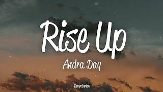 Andra Day  Rise Up Lyrics [upl. by Marlon]