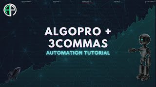 AlgoPro Automation Tutorial with 3Commas Signal Bot [upl. by Muryh763]