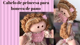 Como fazer cabelo de princesa para bonecas de pano [upl. by Nicolais]