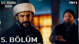 Aziz Mahmud Hüdayi Aşkın Yolculuğu 5 Bölüm trt1 [upl. by Eskill13]