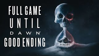 Until Dawn Remake PS5  Gameplay Walkthrough FULL GAME Good Ending [upl. by Latona]