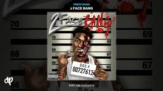 Fredo Bang  No Mo 2 Face Bang [upl. by Sardella396]