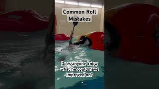 Kayak Roll Mistake ￼ [upl. by Enomsed575]