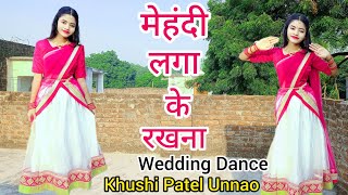 मेहंदी लगा के रखनाMehndi Laga Ke Rakhna  Shahrukh Khan Kajol Lata Udit  Dance by Khushi Patel [upl. by Ertemed]