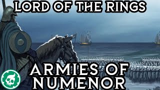 Armies of Numenor  MiddleEarth Lord of the Rings Lore DOCUMENTARY [upl. by Eerrehc]